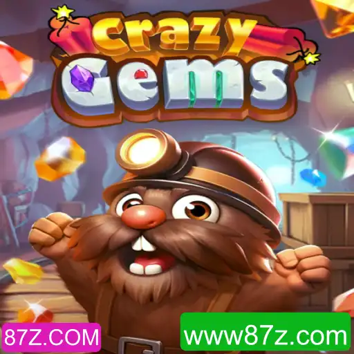 Descubra o Mundo Fascinante de CrazyGems - O Jogo Intuitivo da 87Z.COM