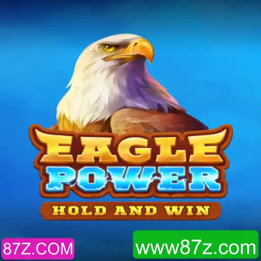 Descubra EaglePower: O Novo Fenômeno dos Jogos Online em 87Z.COM